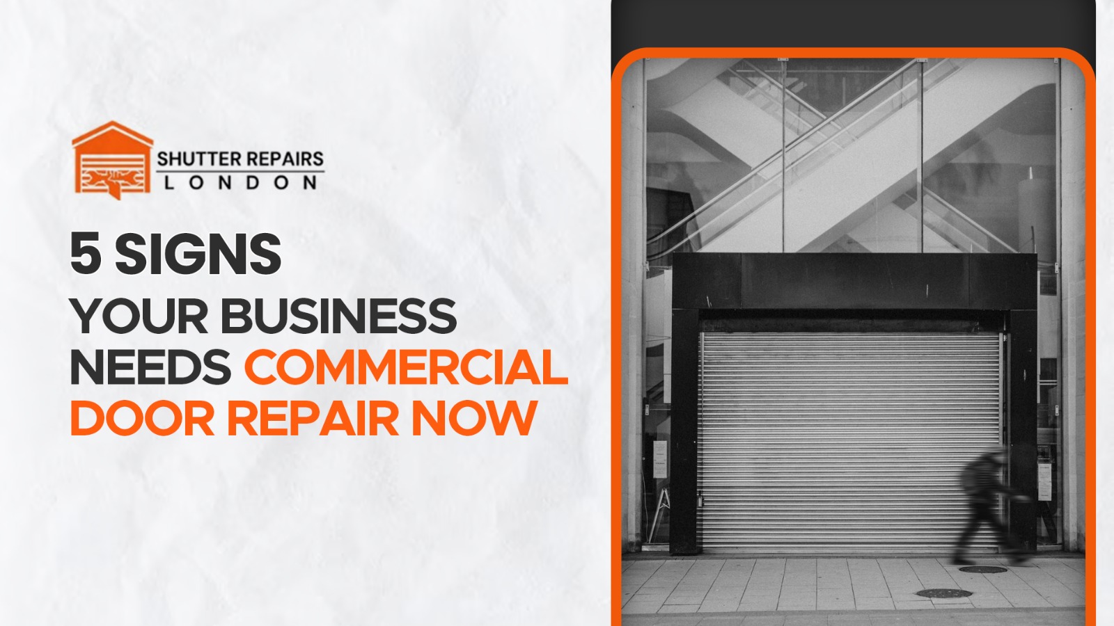 5 Signs Your Business Needs Commercial Shutter Door Repair Now