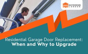 Residential Garage Door Replacement: When and Why to Upgrade